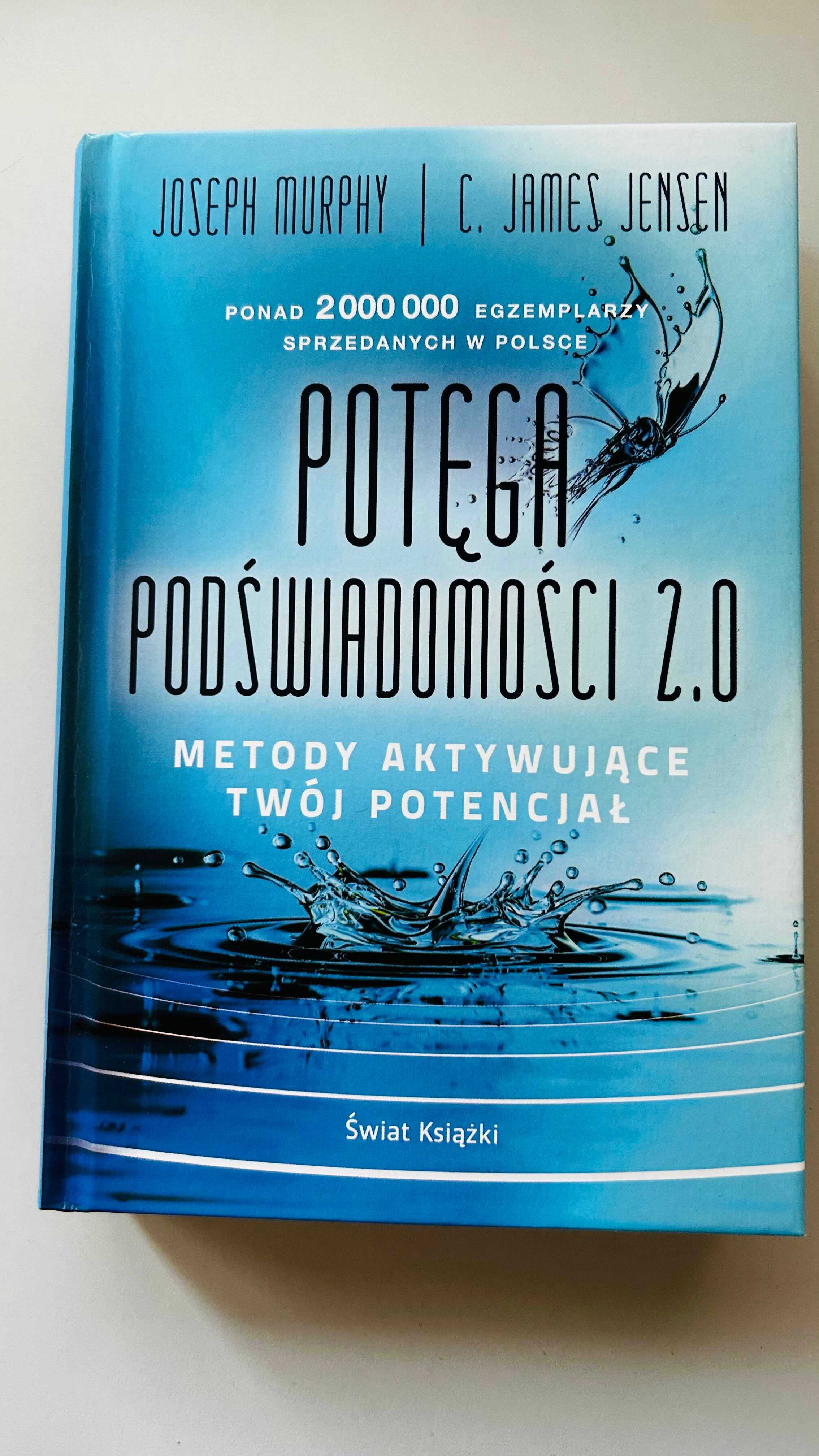 Joseph Murphy - Potęga podświadomości 2.0