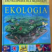 Ekologia. Encyklopedia dla młodzieży