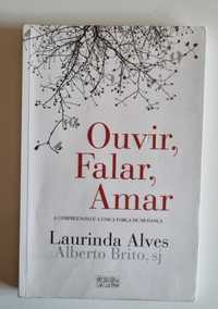 Ouvir, Falar, Amar - Laurinda Alves