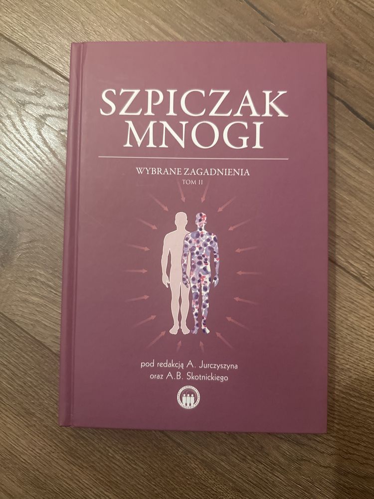 Szpiczak Mnogi - Wybrane Zagadnienia pod red. Jurczyszyn i Skotnicki