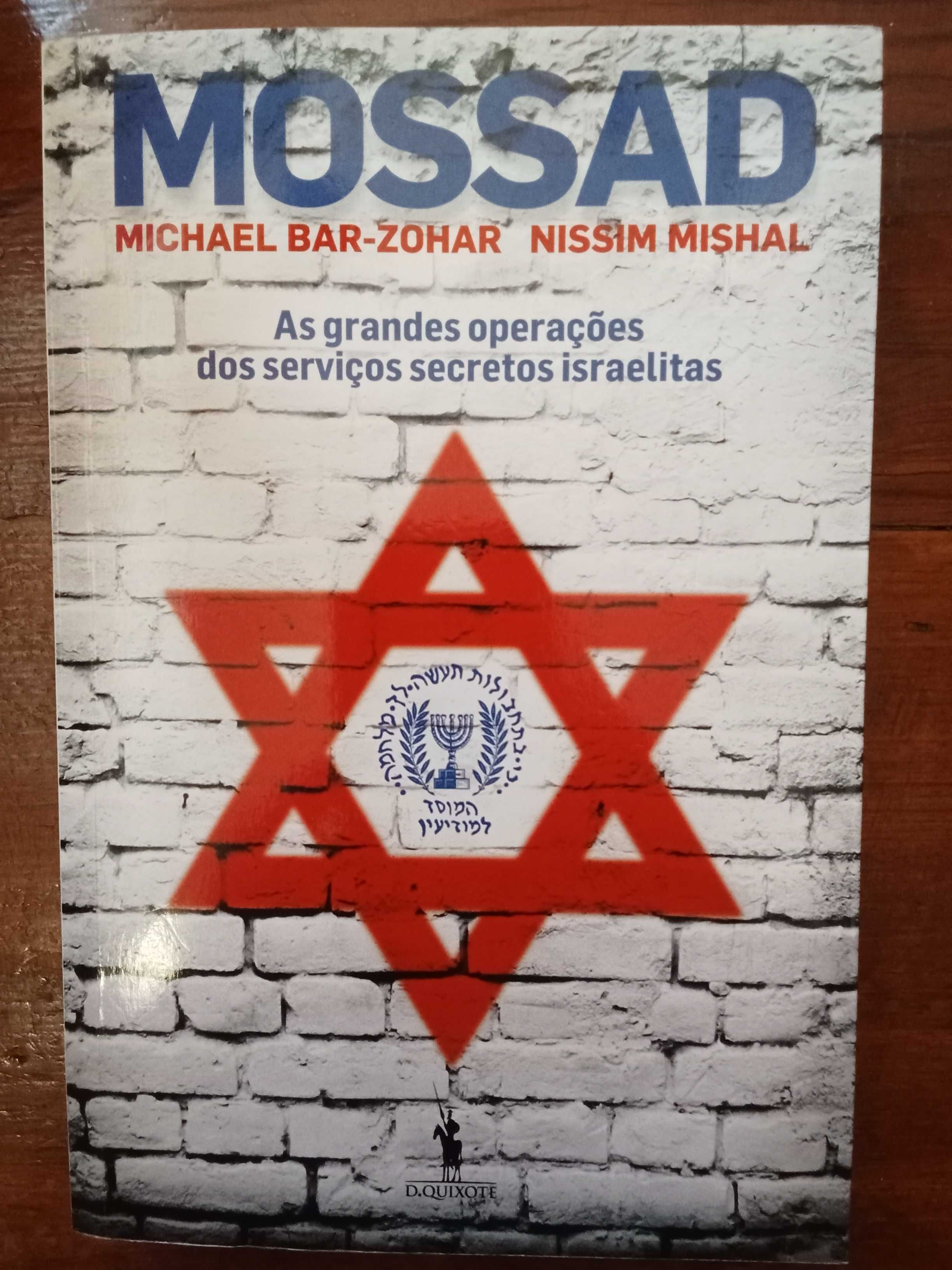 Michael Bar-Zohar e Nissim Mishal - Mossad