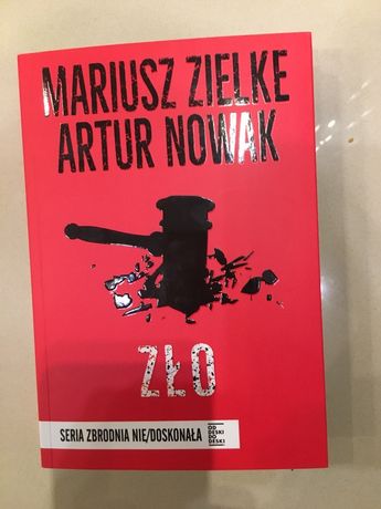 Zielke Mariusz, Nowak Artur-„Zło”
