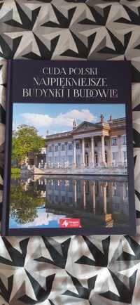 Sprzedam nową książkę,, Cuda Polski Najpiękniejsze Budynki i Budowle