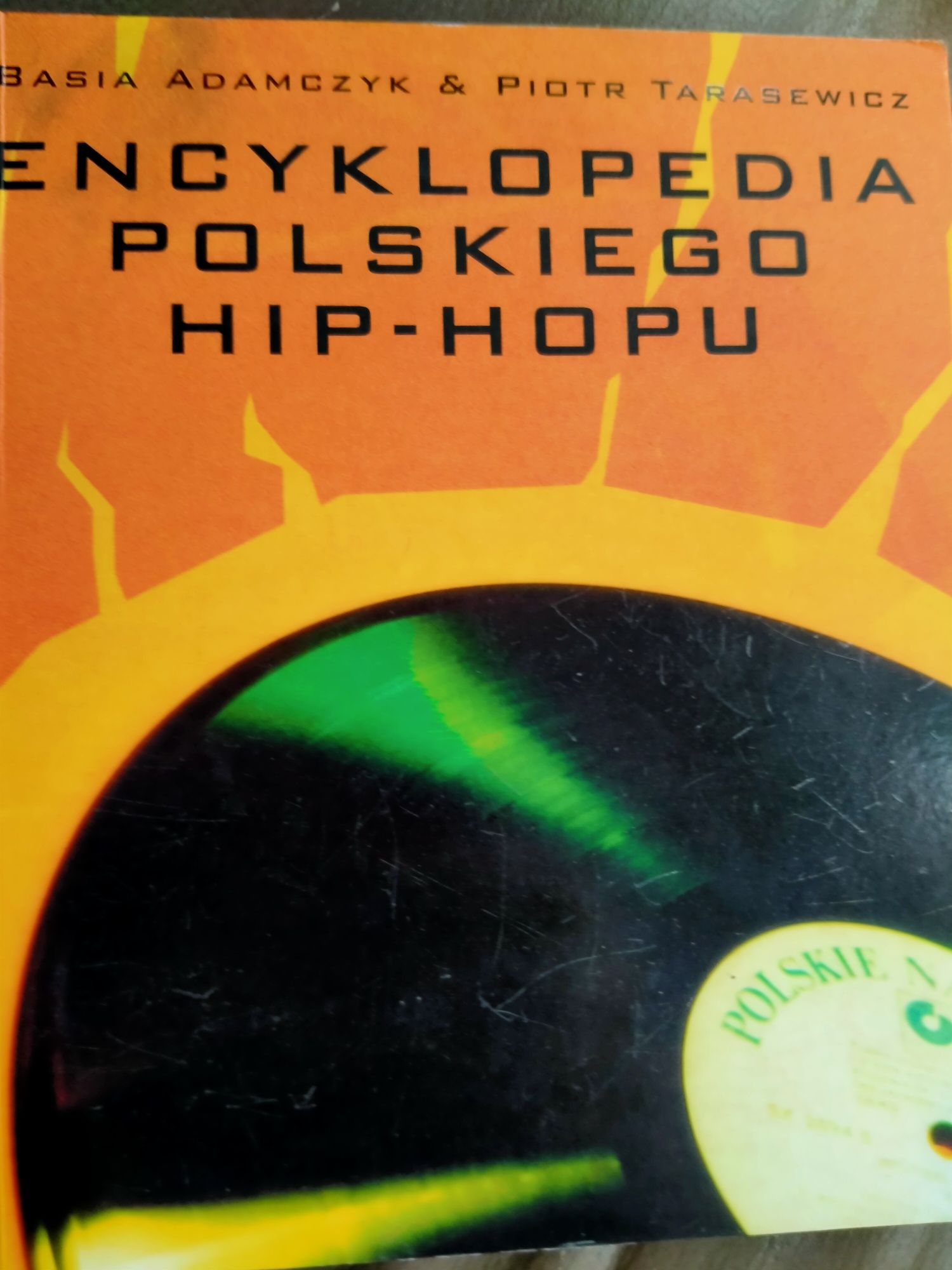 Encyklopedia polskiego hip hopu, Barbara Adamczyk, Piotr Tarasewicz