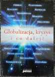 Kołodko Grzegorz - Globalizacja, kryzys i co dalej? polityka