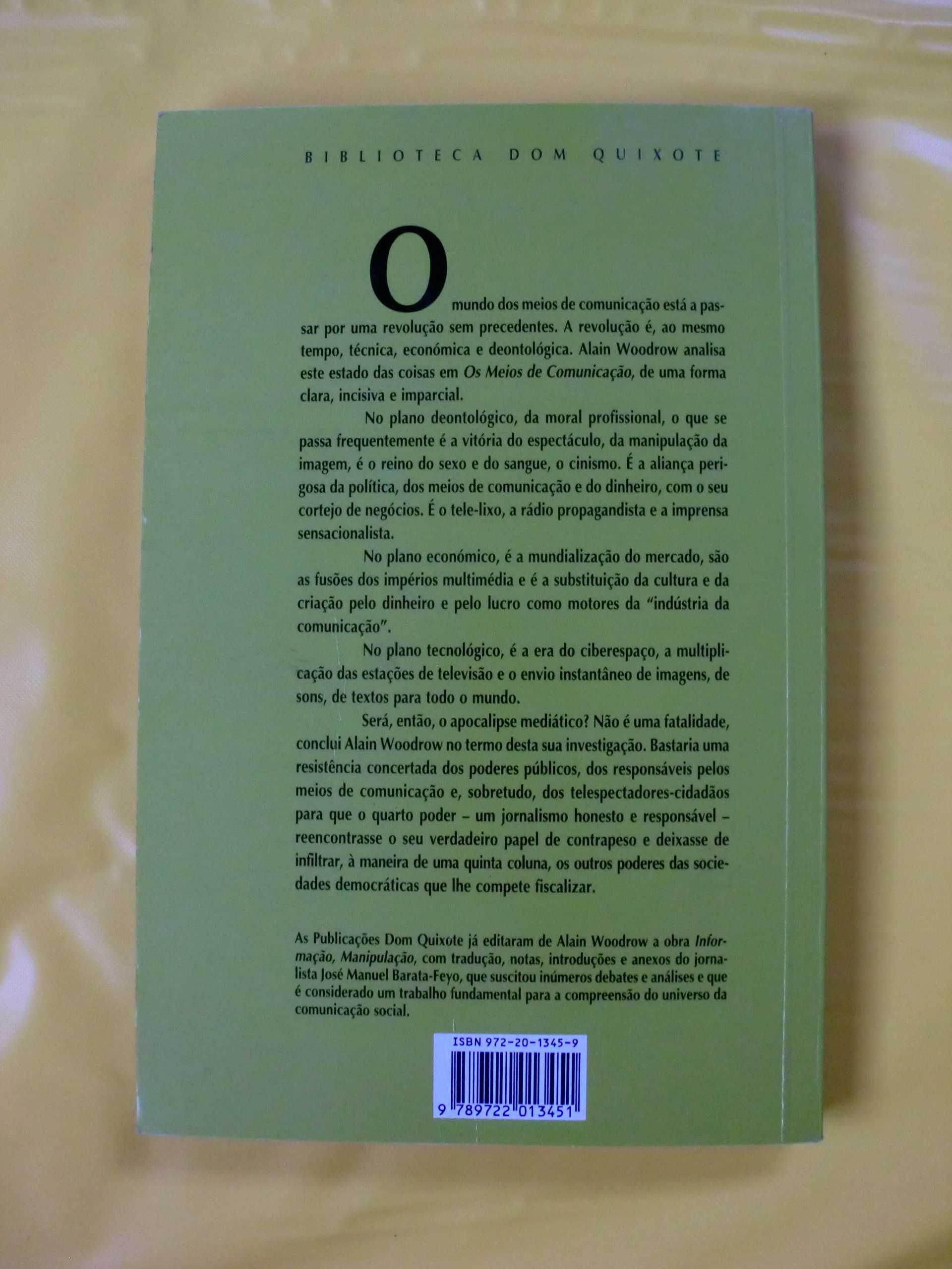 Os Meios de Comunicação
de Alain Woodrow