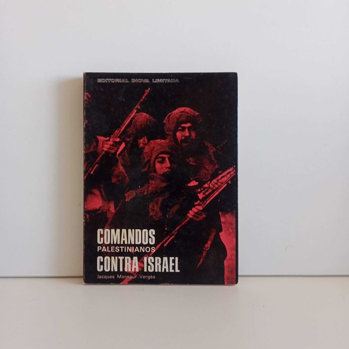 Comandos Palestinianos Contra Israel - Jacques Mansour Vergès
