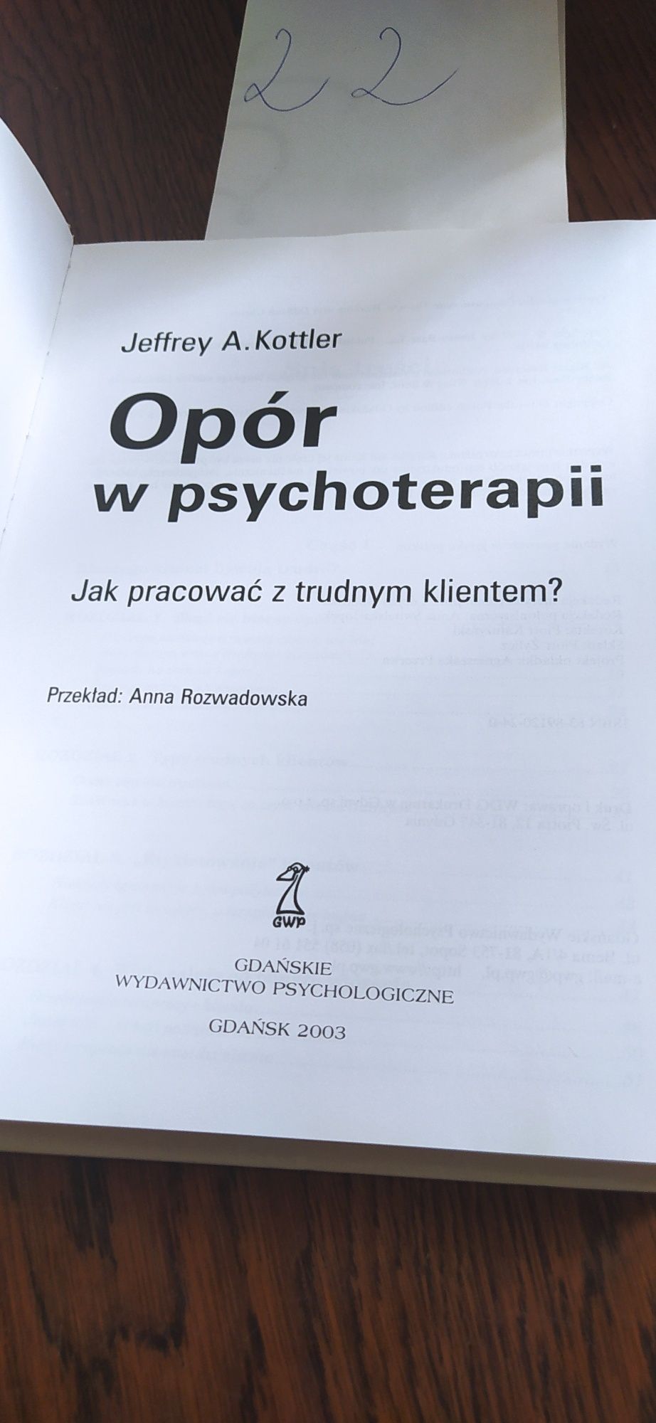 Opór w psychoterapii Jeffrey A. Kottler