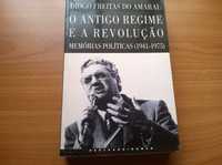 O Antigo Regime e a Revolução - Diogo Freitas do Amaral