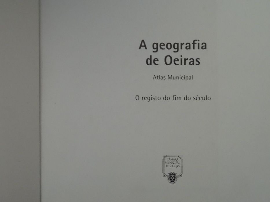 A Geografia de Oeiras - Atlas Municipal