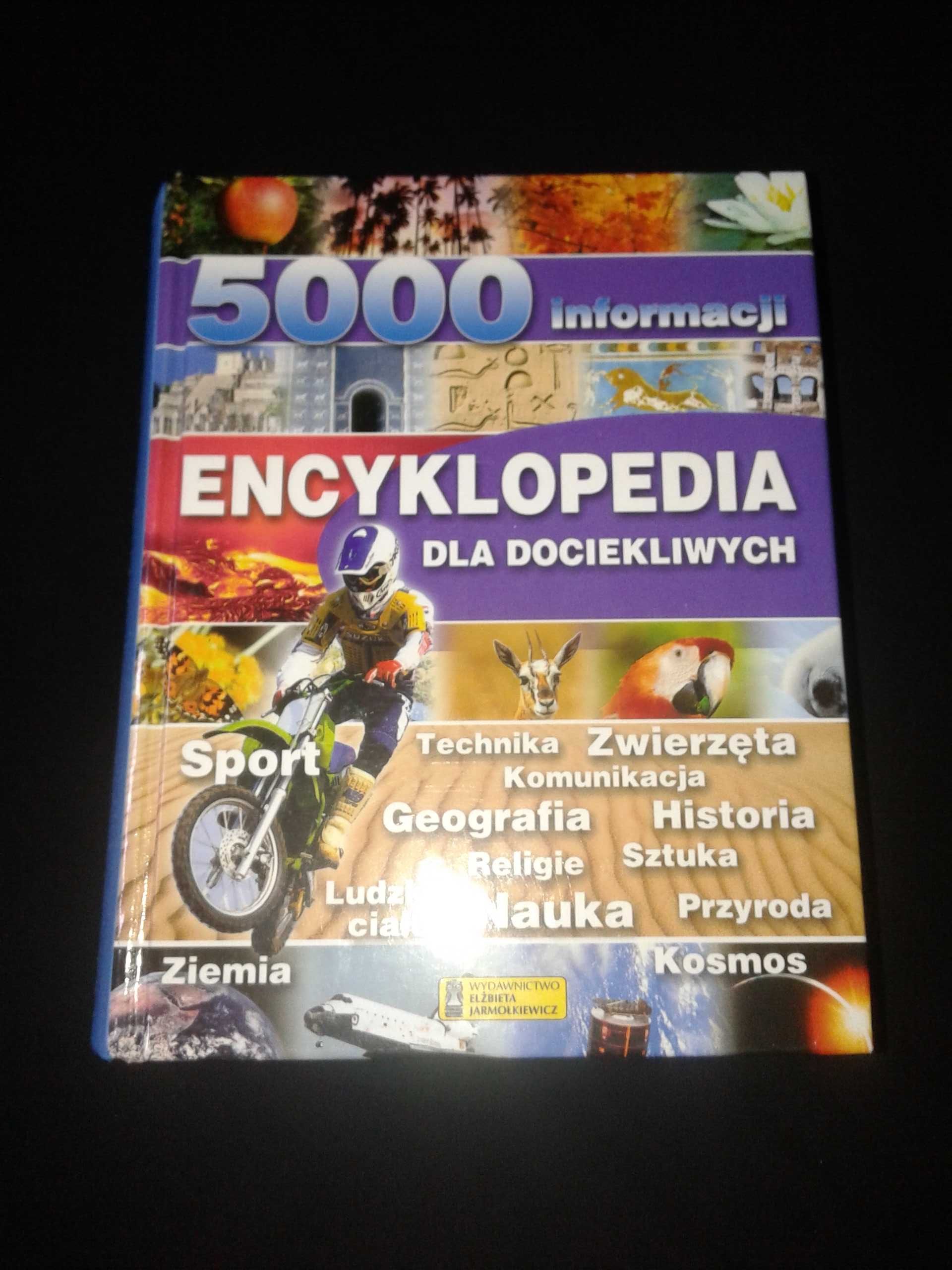 Encyklopedia dla dociekliwych - 5000 informacji