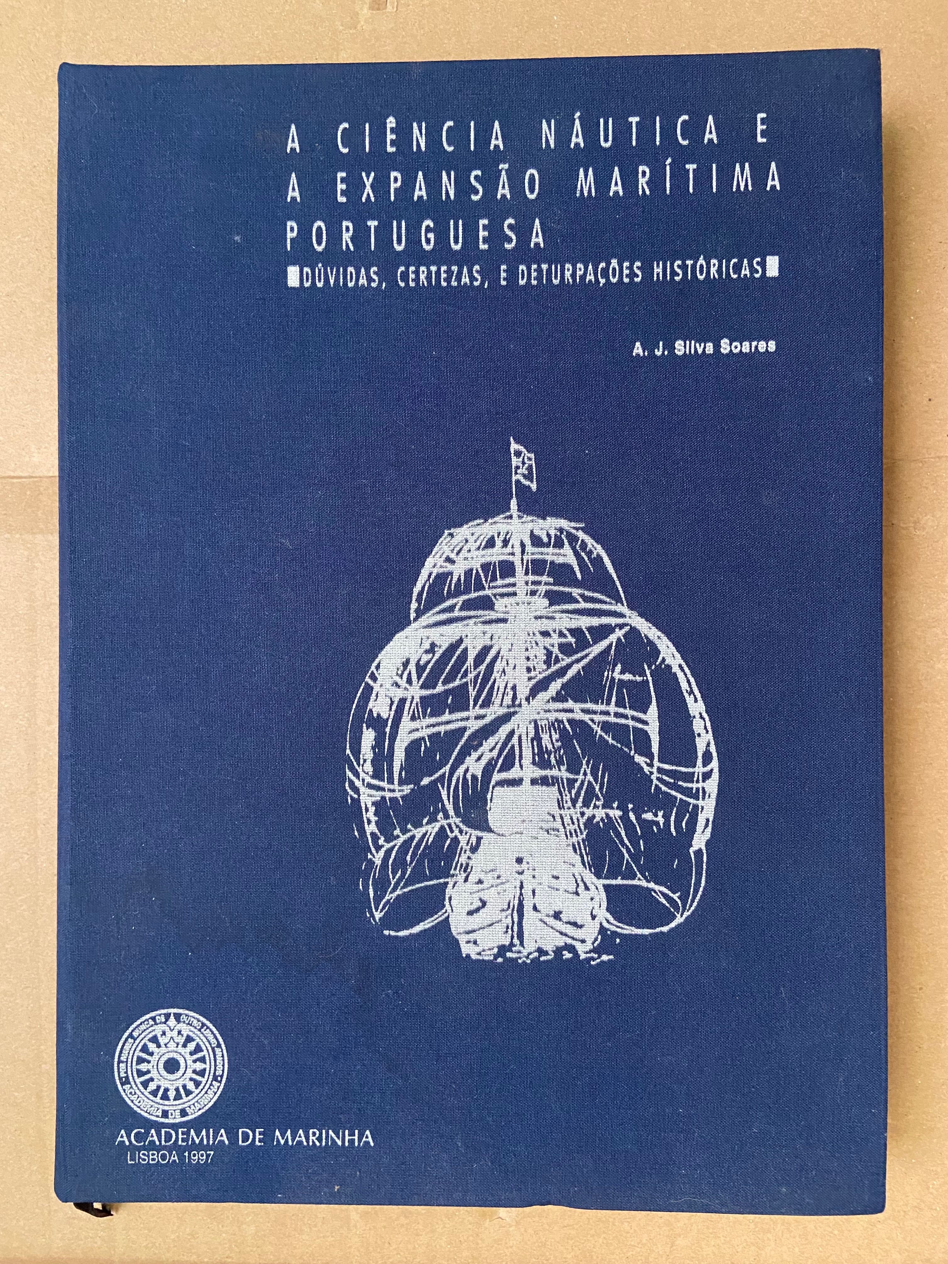Livro A CIÊNCIA NÁUTICA e a expansão marítima portuguesa