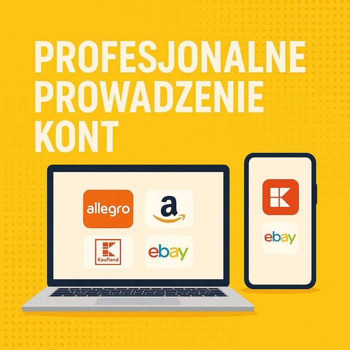 Prowadzenie konta Allegro, Amazon, Kaufland, eBay – Zwiększ sprzedaż