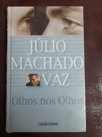 Olhos nos Olhos, Júlio Machado Vaz