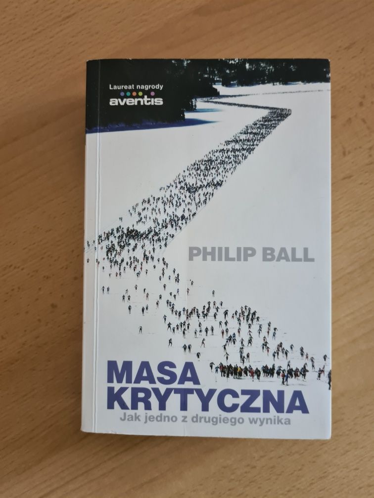 Masa krytyczna - Philip Ball