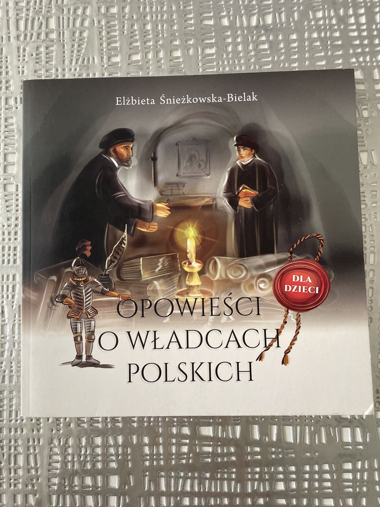 Książka dla dzieci „Opowieści o władcach polskich”