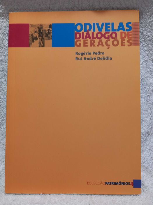 Odivelas : Diálogo de gerações de Rogério Pedro e Rui André Delídia