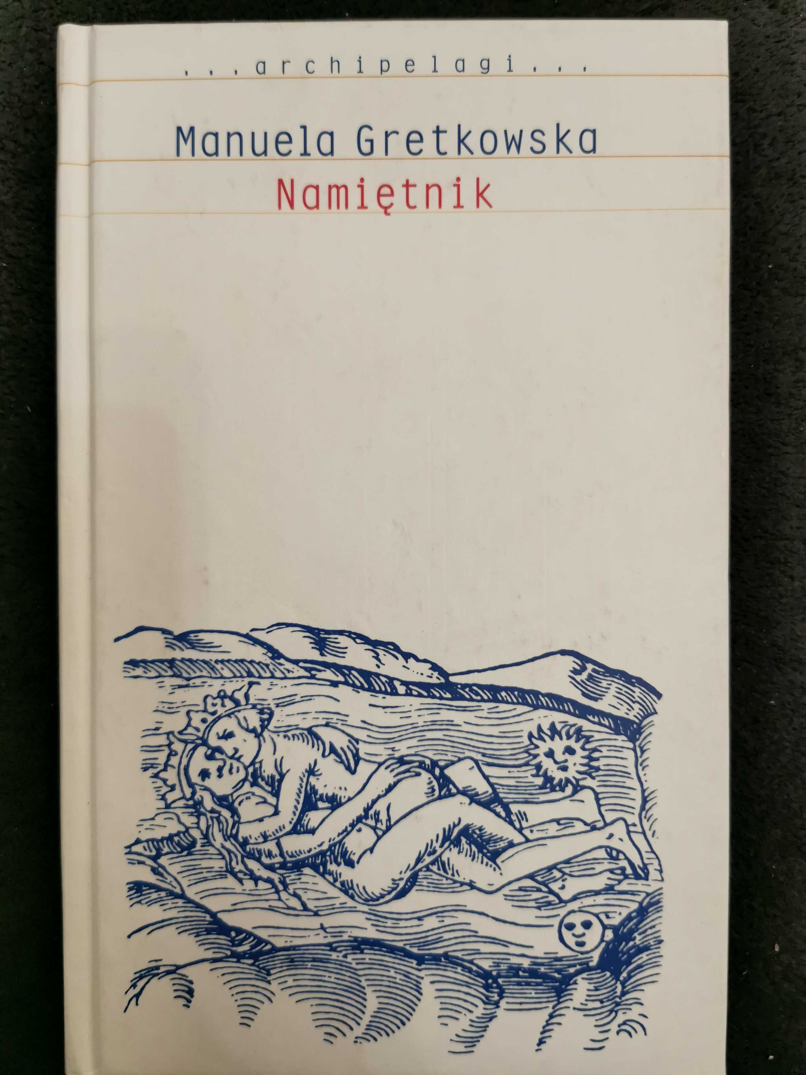 Książka " Namiętnik " Manuela Gretkowska