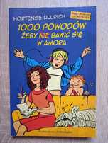 1000 powodów żeby nie bawić się w amora
