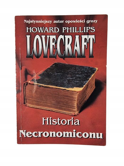 Historia Necronomiconu / Howard Phillips Lovecraft