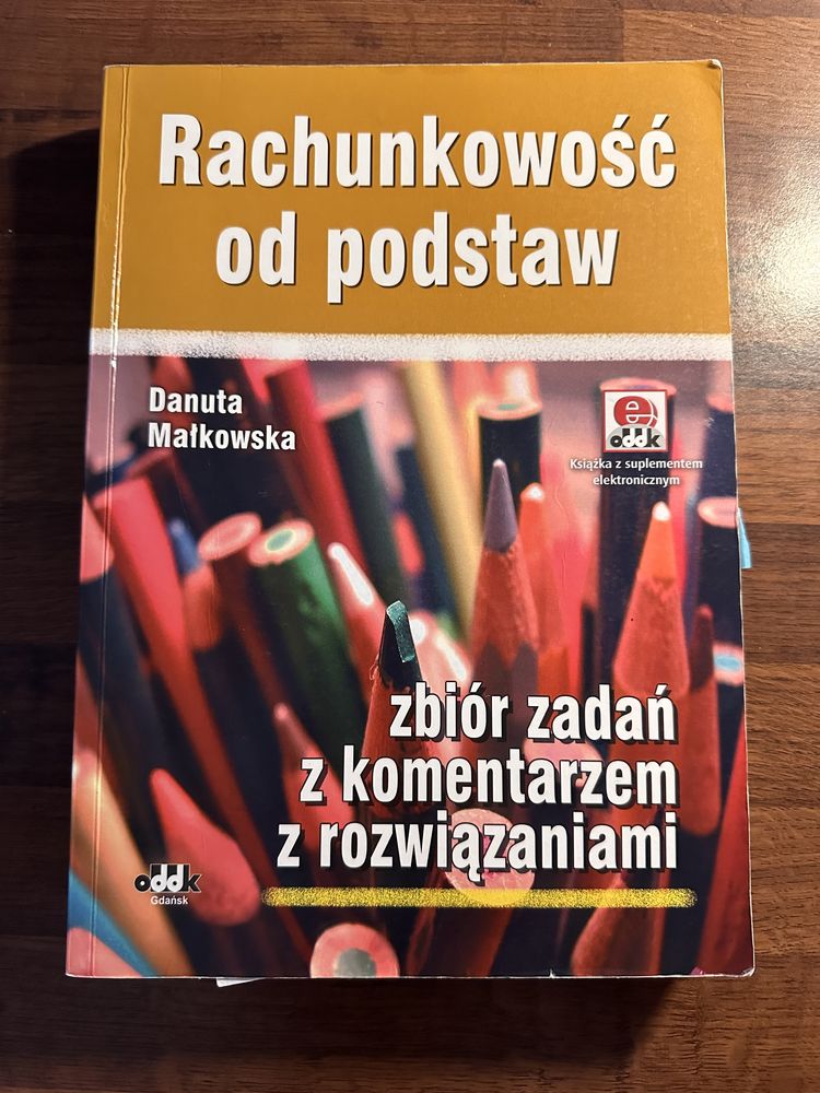 Rachunkowość od podstaw Zbiór Zadań z komentzarzem i rozwiązaniami