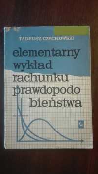 Elementarny wykład rachunku prawdopodobieństwa Czechowski