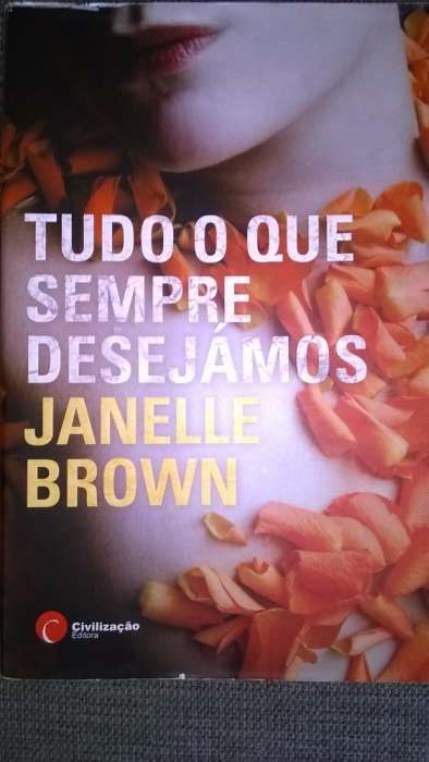 Tudo o que sempre desejamos | Janelle Brown