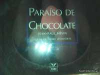 O Paraíso de Chocolate de Jean Paul Hevin e Pierre Leonfor