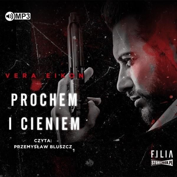 Prochem I Cieniem Audiobook, Vera Eikon