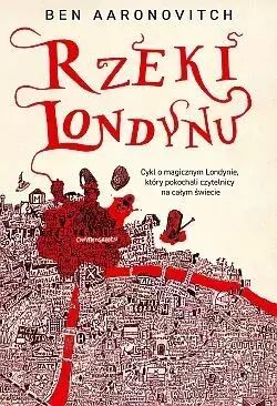 Rzeki Londynu Ben Aaronovitch Nowa