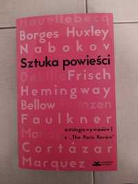 Sztuka powieści - wywiady z pisarzami: Nabokov, Borges, Marquez i inni