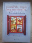 Szczodraki, kusaki, lany poniedziałek.