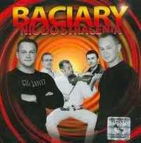 BACIARY Nic Do Stracenia CD