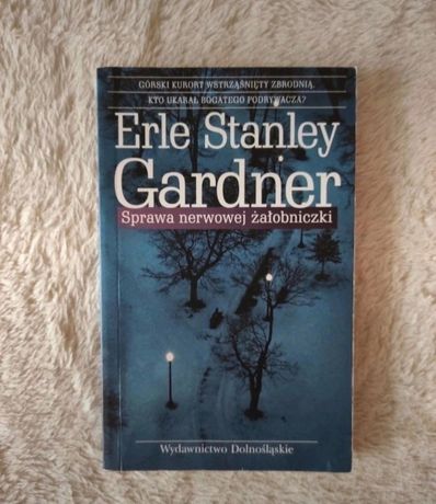 "Sprawa nerwowej żałobniczki" Erle Stanley Gardner