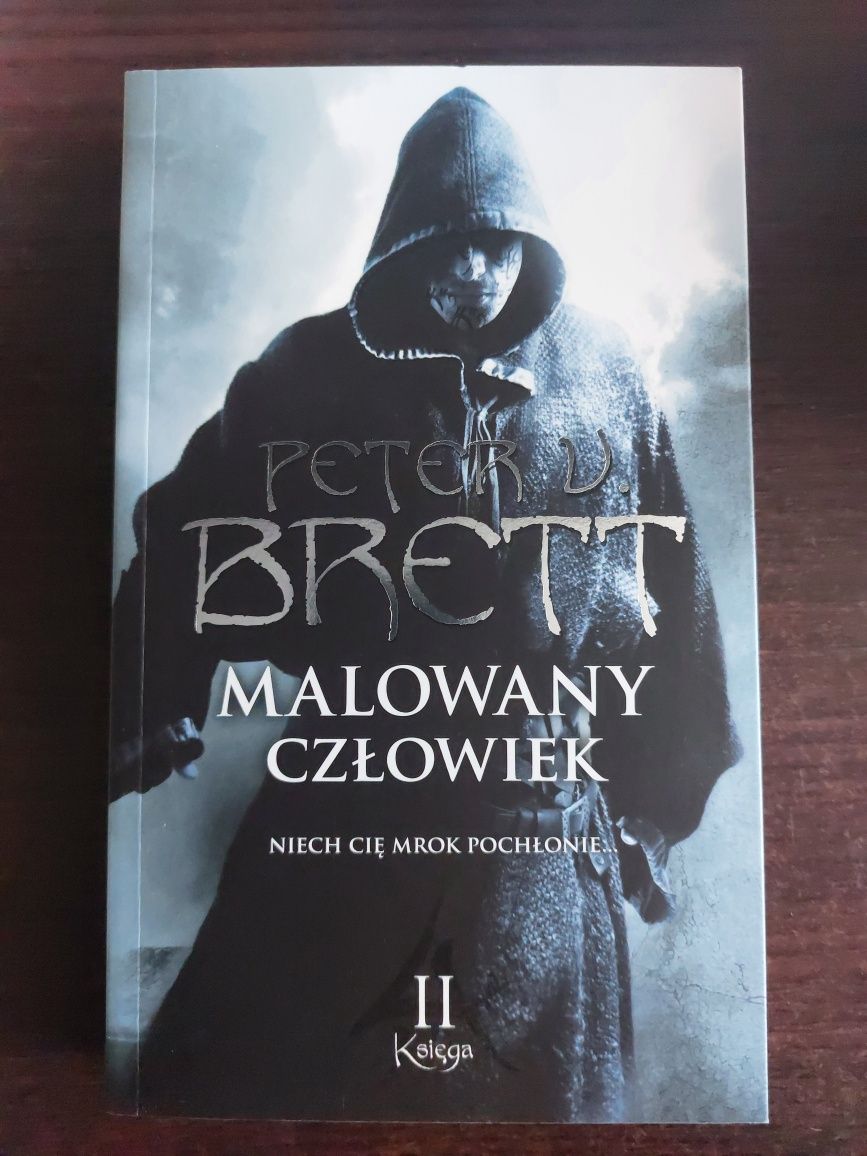 "Malowany Człowiek Księga II" Peter V. Brett