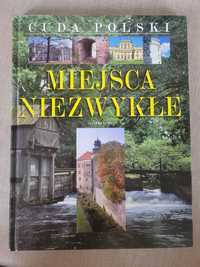 Książka - Cuda Polski - Miejsca niezwykłe - Zuzanna Śliwa