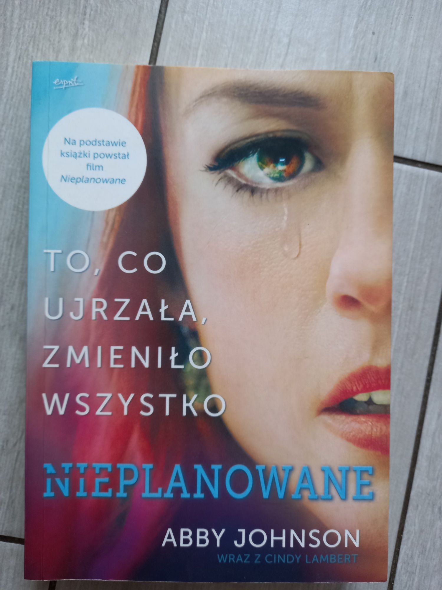 Książka "Nieplanowane " Abby Johnson