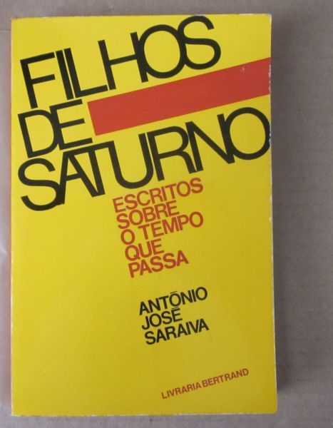 António José Saraiva - FILHOS DE SATURNO