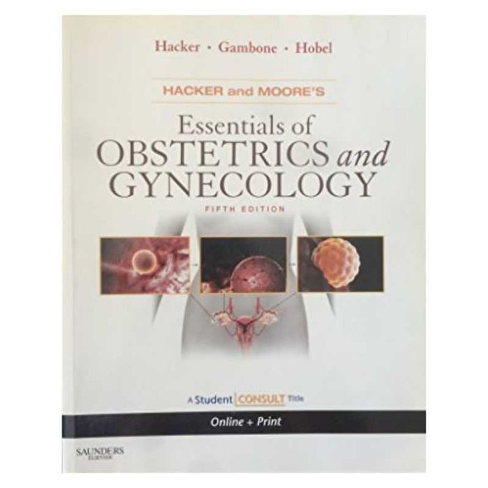 Essentials of Obstetrics and Gynecology