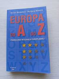 Europa od A do Z Podręcznik integracji europ, Weidenfeld, Wessels