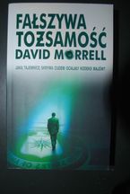 Fałszywa tożsamość, David Morrell