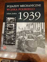 Pojazdy mechaniczne Wojska Polskiego 1939 Adam Jońca (jak nowa)