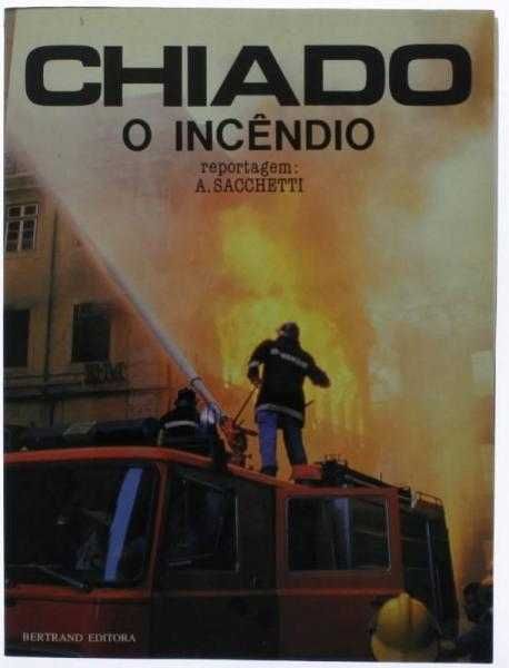 CHIADO, O Incêndio