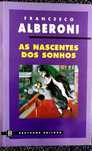 As Nascentes dos Sonhos de Francesco Alberoni