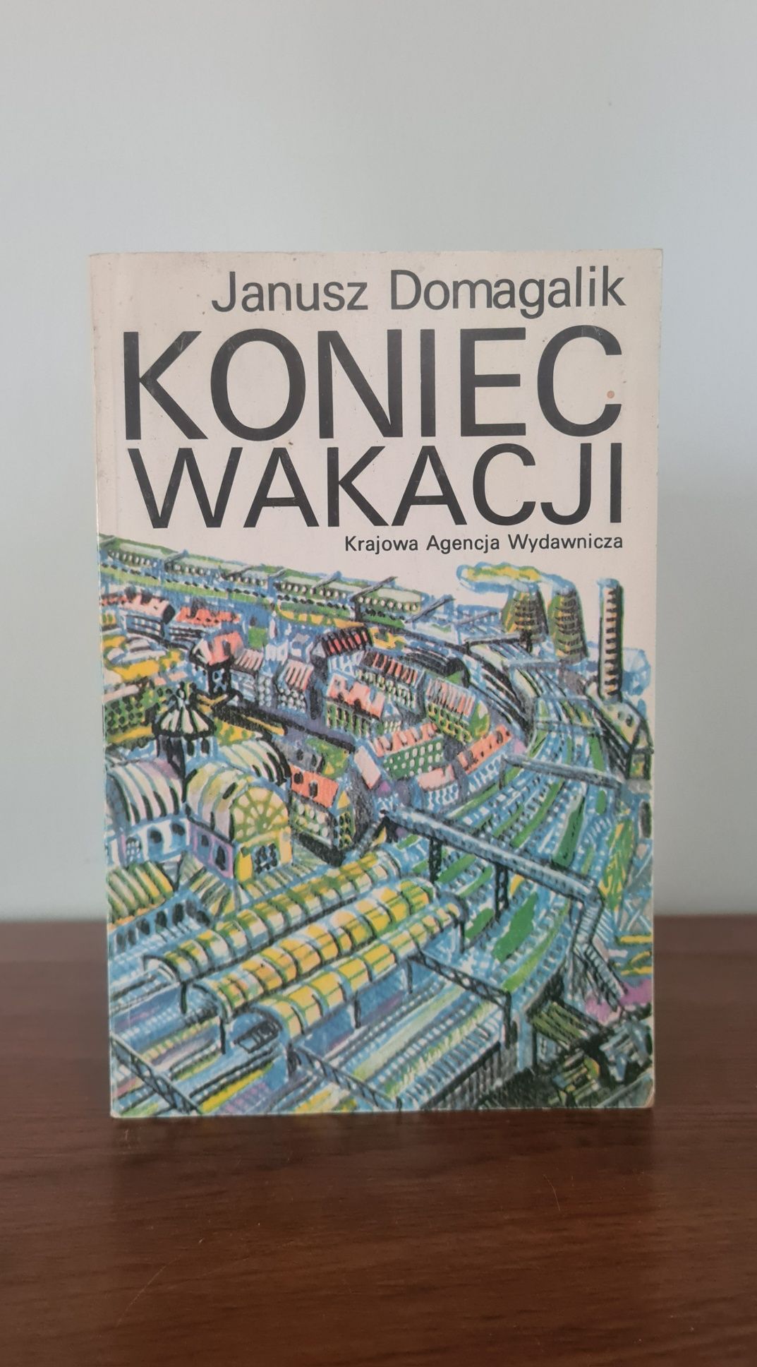 Koniec wakacji - Janusz Domagalik