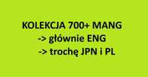 Kolekcja 700+ mang (mangi głównie ENG, ale również JPN i PL)