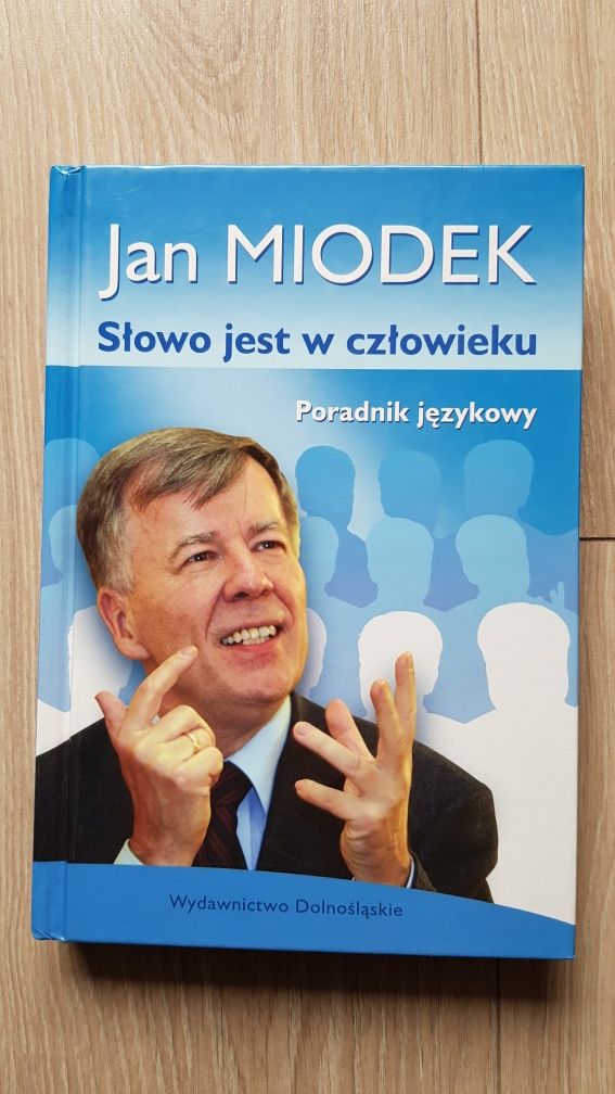 Jan Miodek Slowo jest w czlowieku