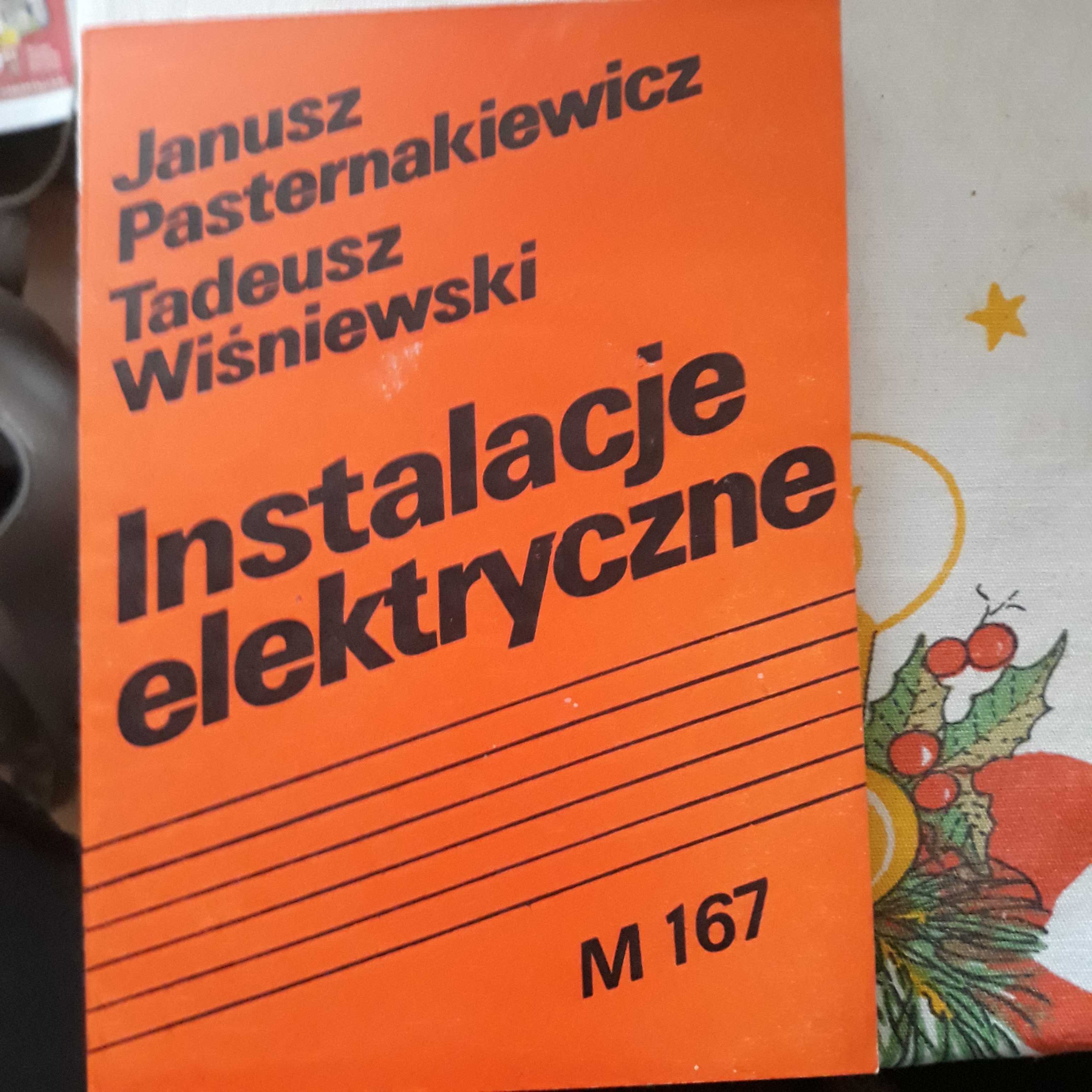 J.Pasternakiewicz, T.Wisniewski Instalacje elektryczne