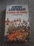 A lança de ferro - Stephen Lawhead