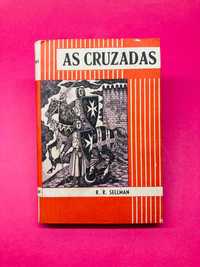 As Cruzadas - R. R. Sellman